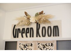 Green　Room