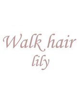 ウォークヘアーリリィ(Walk hair lily) ヘルプ スタッフ