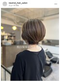 【neutral】脱白髪染めハイライトと ショートボブ