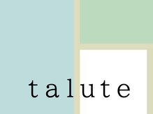タルテ(talute)