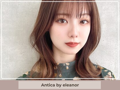 アンティーカ バイ エレノア(Antica by eleanor)の写真