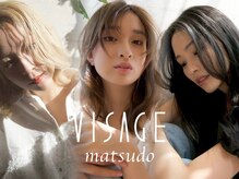 ヴィサージュ(VISAGE)