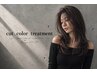 【Open記念】cut +color  original treatment
