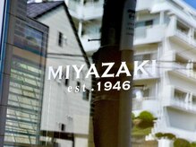 ミヤザキ エスト1946(MIYAZAKI est.1946)