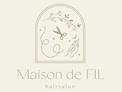 Maison de FIL【メゾンドフィル】