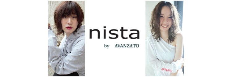 ニスタ バイ アヴァンツアート(nista by Avanzato)のサロンヘッダー