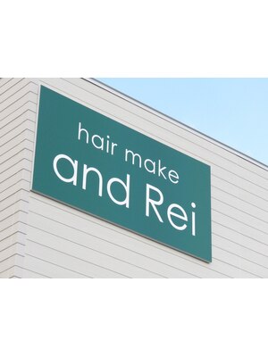 ヘアーメイク アンド レイ(hair make and Rei)