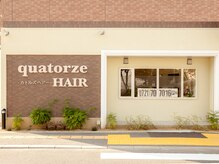 カトルズヘアー(quatorze HAIR)
