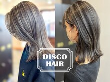 ディスコヘアー(DISCO HAIR)