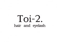 トイニィ(Toi-2.)