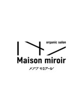 organic salon Maison miroir