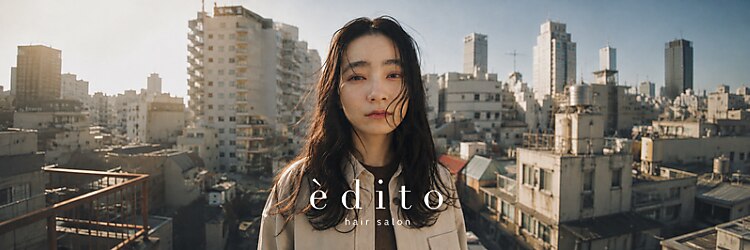 edito【エディト】【9月4日NEW OPEN(予定)】のサロンヘッダー