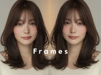 Frames hair&relax 大宮【フレイムス ヘアアンドリラックス】
