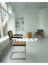 Thisday by nelke立川 メンズカット/メンズパーマ/ブリーチ【3/1 NEW OPEN(予定)】 thiday recruit