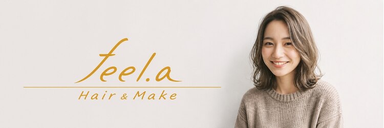 フィールエー 南原町店(feel.a)のサロンヘッダー