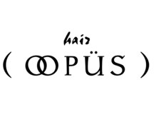 　-concept-オーパスのこだわり～