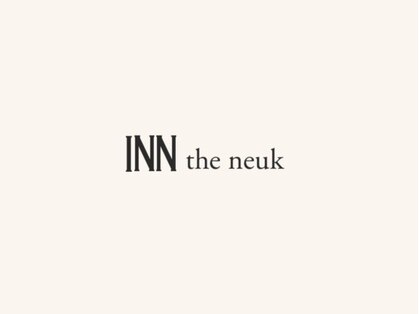INN the neuk【インザヌーク】【7月1日 NEW OPEN(予定)】の写真