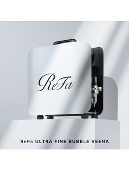 ブリリアント ルア 国立店の写真/【ReFa ウルトラファインバブルVEENA】先行導入店