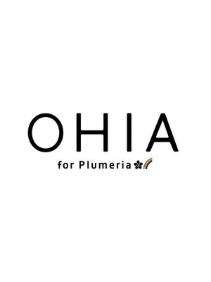 オヒアフォアプルメリア(OHIA for Plumeria)