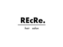 リクル(REcRe.)
