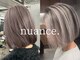 nuance.【ニュアンス】【8月1日NEW OPEN(予定)】の写真