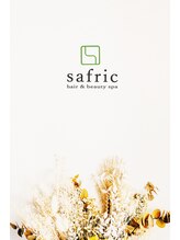 サフリック ヘアアンドビューティー スパ(safric hair&beauty spa) safric サフリック