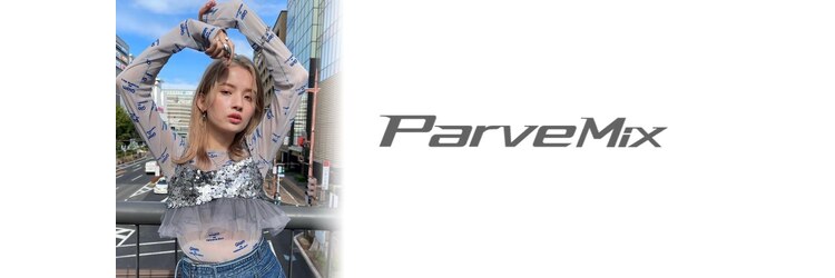 パーヴミックスガラ(Parve Mix GALA)のサロンヘッダー