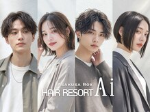 ヘアリゾート エーアイ 浅草ROX店(hair resort Ai)