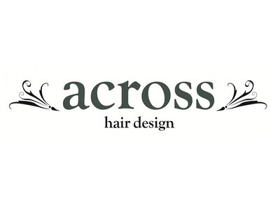 アクロスヘアーデザイン 武蔵小杉店(across hair design)