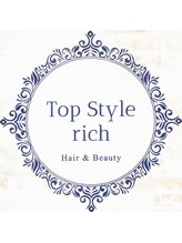 Top Style rich【トップスタイル リッチ】