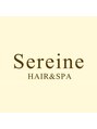 セレーヌ(Sereine)/HAIR&SPA　Sereine　