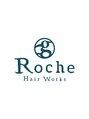 ロシェ ヘア ワークス(Roche Hair Works) natsuki 