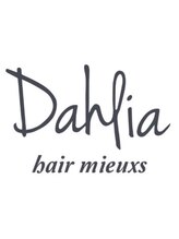 Dahlia hair mieuxs 高崎 【ダリアヘアー ミュウズ タカサキ】