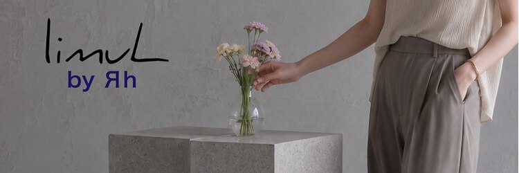 リムルバイアールエイチ(limuL by Яh)のサロンヘッダー