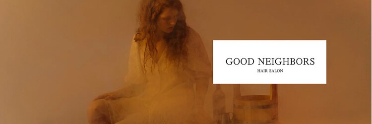 グッドネイバーズ 流山おおたかの森店(GOOD NEIGHBORS)のサロンヘッダー