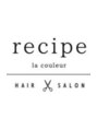 レシピ ラ クレア(recipe la couleur) レシピ ラ　クレア
