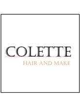 ヘアーアンドメイク コレット(hair＆make Colette)