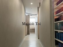 メゾントワ(Maison Toi)の雰囲気（マンツーマン施術のプライベートサロン＊）
