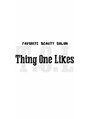 Thing One Likes/Thing One Likes【中目黒駅徒歩2分】