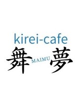 Kirei-cafe舞夢
