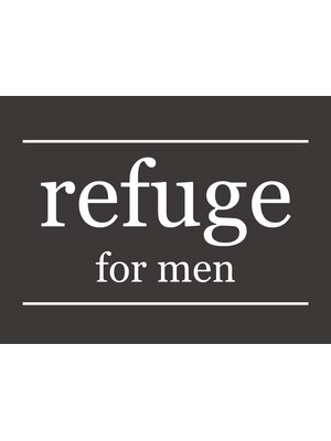 リフュージュ フォーメン(refuge for men)