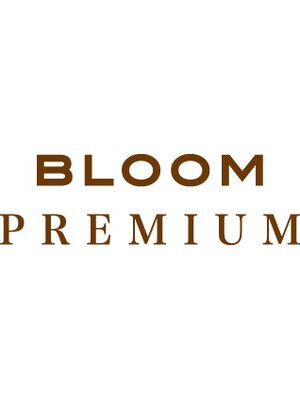 ブルームプレミアム(bloom PREMIUM)