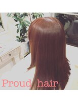 プラウドヘアー(Proud hair) 艶やかストレートstyle…ー☆☆