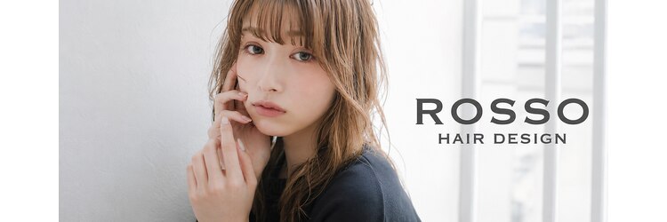 ロッソ(ROSSO)のサロンヘッダー