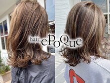 ヘアーエポック(hair epoque)