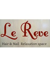 Le Reve 【ルレーブ】