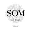 SOM hair design 【8月1日OPEN(予定)】のお店ロゴ