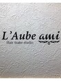 ローブアミ(L'Aube ami)/L'aube ami