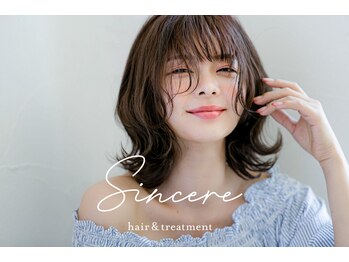 sincere hair&treatment【シンシアヘアーアンドトリートメント】