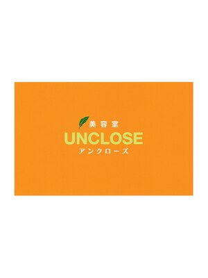 アンクローズ(UNCLOSE)